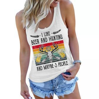 I Like Beer And Hunting And Maybe 3 People Funny Hunter Gift Women Flowy Tank - Seseable