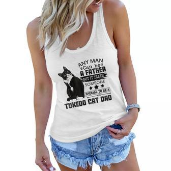 It Takes Someone Special To Be A Tuxedo Cat Dad Women Flowy Tank - Thegiftio UK