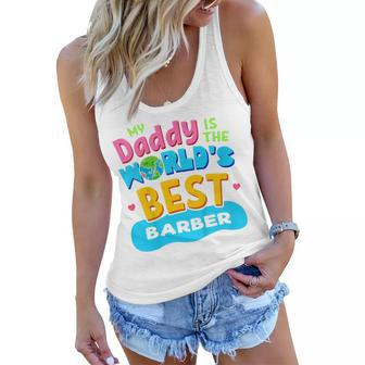 Kids My Best Daddy Dad Barber Proud Daughter Son Kid T Gift Women Flowy Tank | Mazezy