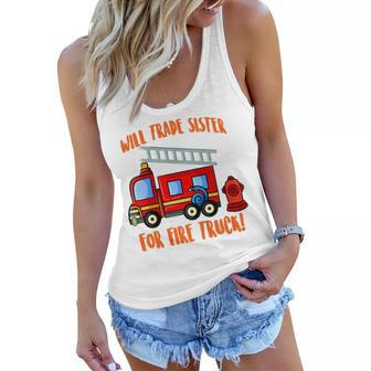 Kids Will Trade Sister For Fire Truck Boys Funny Siblings Sibs Women Flowy Tank | Mazezy