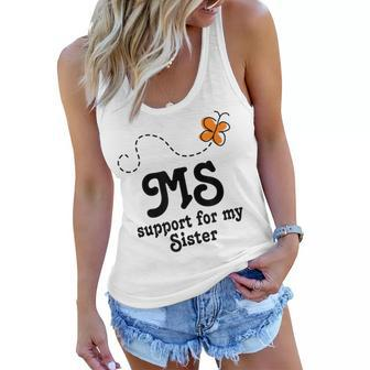 Ms Awareness Month Multiple Sclerosis For Sister Women Flowy Tank | Mazezy