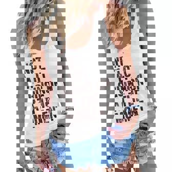 Not A Lot Going At The Moment Women Flowy Tank | Mazezy