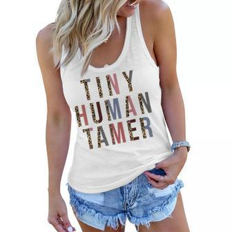 Tiny Human Tamer Leopard Chaos Mess Funny Mom Mothers Day Women Flowy Tank | Mazezy