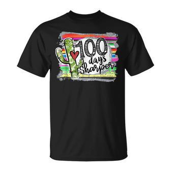 100 Days Sharper Cactus Teacher Happy 100Th Day Of School T-shirt - Seseable