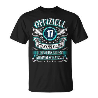 17 Geburtstag Lustig Offiziell 17 Ich Kann AllesSchatz T-Shirt - Seseable