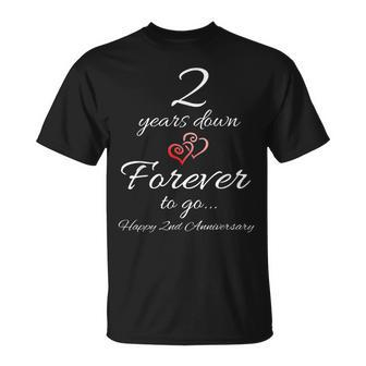 2 Years Down Forever To Go Happy 2Nd Anniversary Gift Unisex T-Shirt | Mazezy