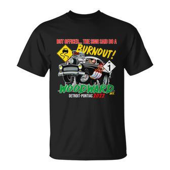2022 Woodward Cruise Funny Burnout Officer Unisex T-Shirt - Monsterry