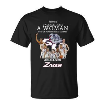 2023 Never Underestimate A Woman Who Understands Basketball And Loves Zags Unisex T-Shirt | Mazezy CA