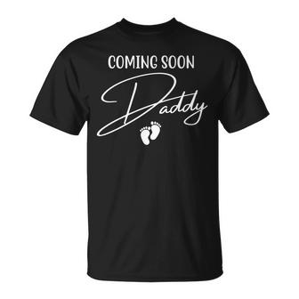New Dad Fathers Day Coming Soon Daddy Expect Baby Kid Father   Unisex T-Shirt