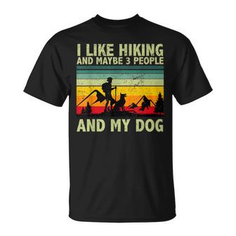 I Like Hiking And Maybe 3 People And My Dog Vintage Dog Love Unisex T-Shirt