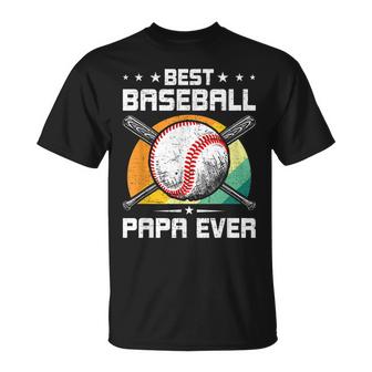 Best Baseball Papa Ever Baseball Lover Dad Gift Unisex T-Shirt