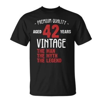 Retro 42Nd Birthday Anniversary The Man The Myth The Legend Unisex T-Shirt