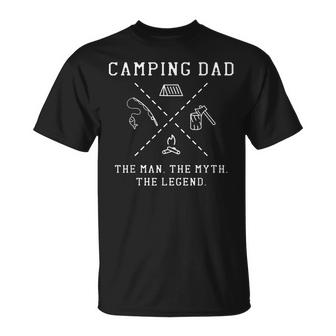Camping Dad Man The Myth The Legend Travel Camper Gift For Mens Unisex T-Shirt