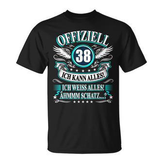 38 Geburtstag Lustig Offiziell 38 Ich Kann AllesSchatz T-Shirt - Seseable