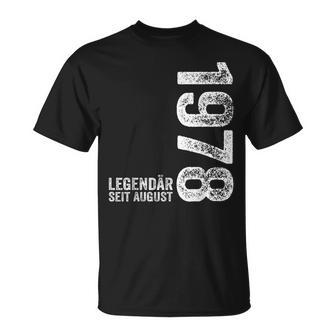 45 Geburtstag Mann 45 Jahre Legendär Seit August 1978 T-Shirt - Seseable
