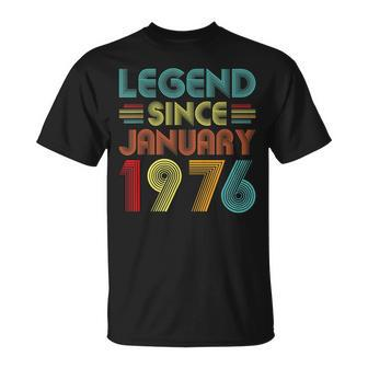 47Th Birthday Idea Legend Since January 1976 47 Years Old T-Shirt