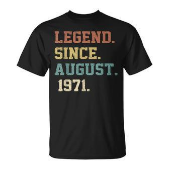 51 Years Old Legende Seit August 1971 Geburtstag T-Shirt - Seseable
