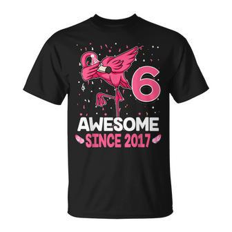 6 Years Old Awesome Since 2017 Dab Flamingo 6Th Birthday Unisex T-Shirt - Seseable