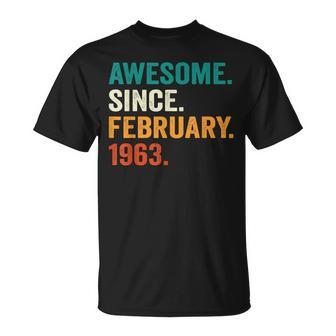 60 Years Old Awesome Since February 1963 60Th Birthday T-Shirt - Seseable