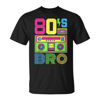 80S Bro 1980S Fashion 80 Theme Party Outfit Eighties Costume T-Shirt - Seseable