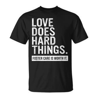 Adoption Day Love Does Hard Things Foster Care Awareness T-Shirt - Seseable