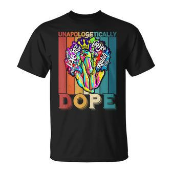 Afro Melanin Unapologetically Dope Black Woman T-Shirt - Seseable