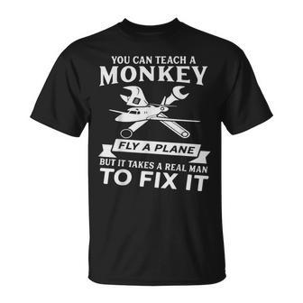 Aircraft Mechanic Funny Quote Real Men To Fix It Unisex T-Shirt | Mazezy UK