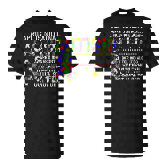 April Is National Autism Awareness Month Autism Awareness Unisex T-Shirt | Mazezy
