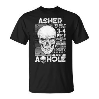 Asher Name Gift Asher Ively Met About 3 Or 4 People Unisex T-Shirt - Seseable
