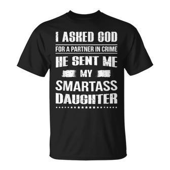 I Ask God For A Partner In Crime He Send Me My Daughter T-shirt - Seseable