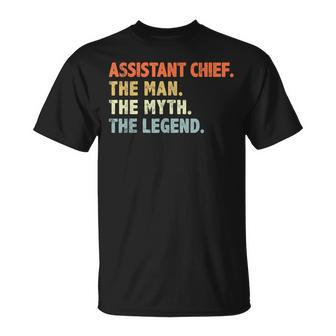 Assistant Fire Chief Man The Myth Legend Gifts Firefighter Unisex T-Shirt - Seseable
