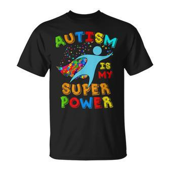 Autism Awareness Days Is My Super Power T-Shirt - Seseable