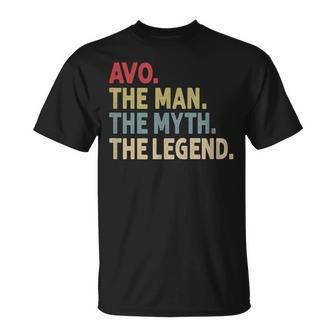 Avo The Man The Myth The Legend Grandpa Fathers Day Gift For Mens Unisex T-Shirt - Seseable