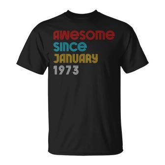 Mens Awesome Since January 1973 49Th Birthday Vintage 1973 T-Shirt - Seseable