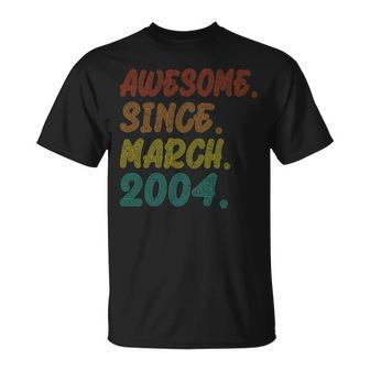 Awesome Since March 2004 Year Of Birth Birthday Vintage 2004 T-Shirt - Seseable