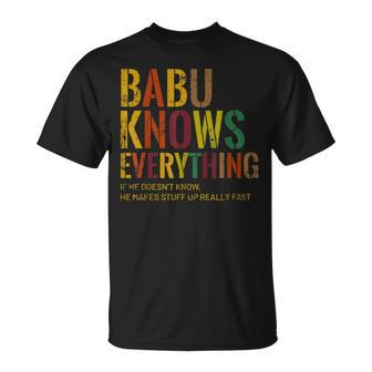 Babu Knows Everything Swahili Grandpa Fathers Day Gift For Mens Unisex T-Shirt | Mazezy