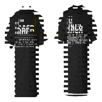 Badger Name Gift Im Badger Im Never Wrong Unisex T-Shirt | Seseable UK