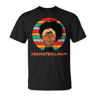 Basketball Mom Black Women African American Afro Gift For Womens Unisex T-Shirt