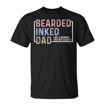 Bearded Inked Dad Papa Daddy Stepdad Father Husband Family Gift For Mens Unisex T-Shirt | Mazezy CA