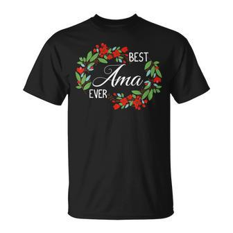 Best Ama Ever Taiwanese Grandmother Mothers Day Flowers Unisex T-Shirt - Seseable