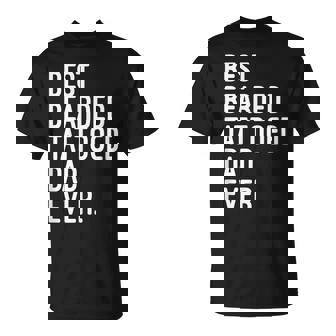 Best Bearded Tattooed Dad Ever First Tattoo T-shirt - Thegiftio UK