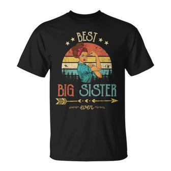Best Big Sister Ever Women Rosie Vintage Retro Decor Sister Unisex T-Shirt - Seseable