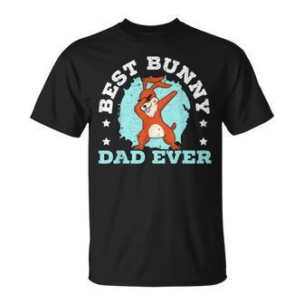 Best Bunny Dad Ever Rabbit Lover Fathers Day Daddy Gift For Mens Unisex T-Shirt - Seseable