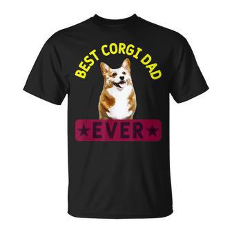 Best Corgi Dad   Dog Lover Owner Unisex T-Shirt