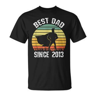 Best Dad Since 2013 Hero Super Father Birthday Retro Vintage T-Shirt - Seseable