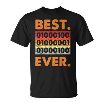 Best Dad Ever Binary Code Coder Developer Software Father Unisex T-Shirt - Seseable