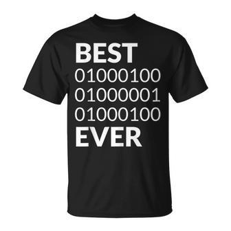 Best Dad Ever Binary Code Fathers Day Gift Gift For Mens Unisex T-Shirt | Mazezy