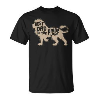 Best Dad In The Pride Land Lion Unisex T-Shirt | Mazezy