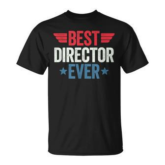 Best Director Ever Unisex T-Shirt - Seseable