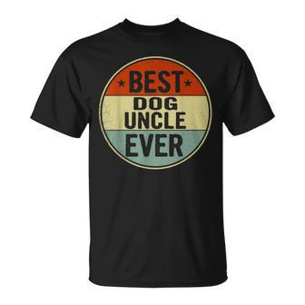 Best Dog Uncle Ever Retro Style Cool Bday Gift For Dog Uncle Gift For Mens Unisex T-Shirt - Seseable
